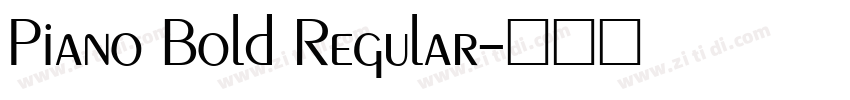 Piano Bold Regular字体转换
